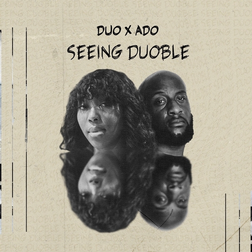 Ado & Duo - Seeing Duoble